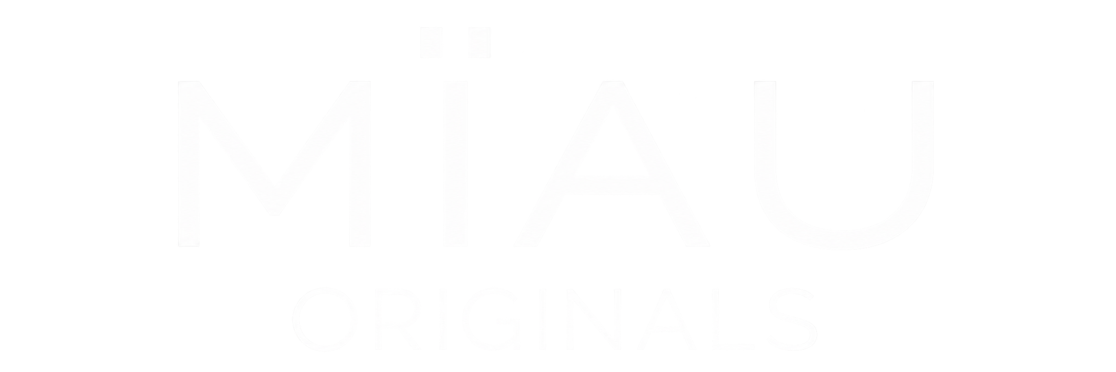 MÏAU ORIGINALS
