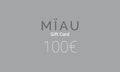 MÏAU MÏAU Gift Card 100