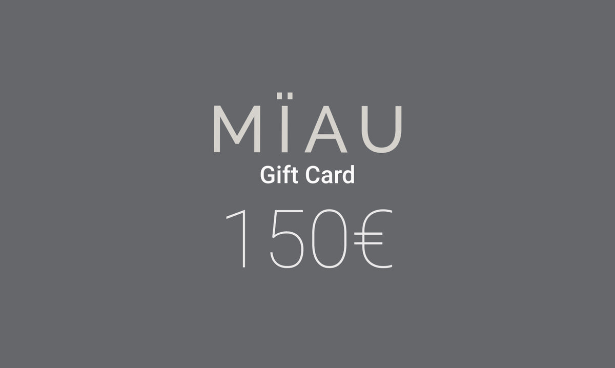MÏAU MÏAU Gift Card 150