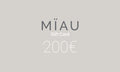 MÏAU MÏAU Gift Card 200